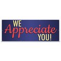 Signmission We Appreciate You Banner Concession Stand Food Truck Single Sided B-96-30179